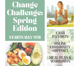 2022 Change Challenge:  Spring Edition